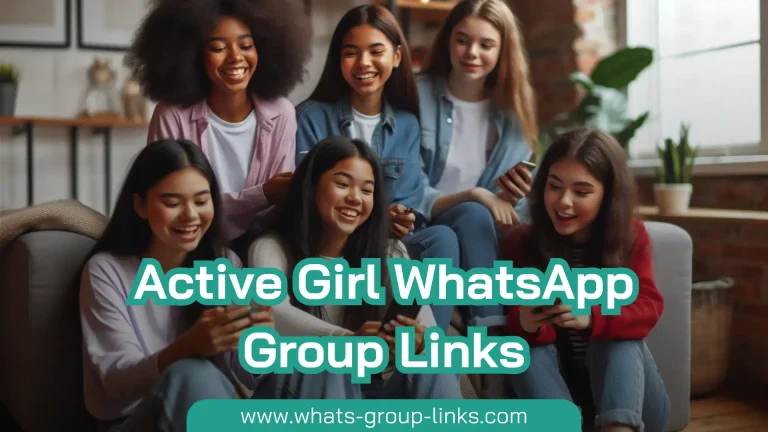 Active Girl WhatsApp Group Links