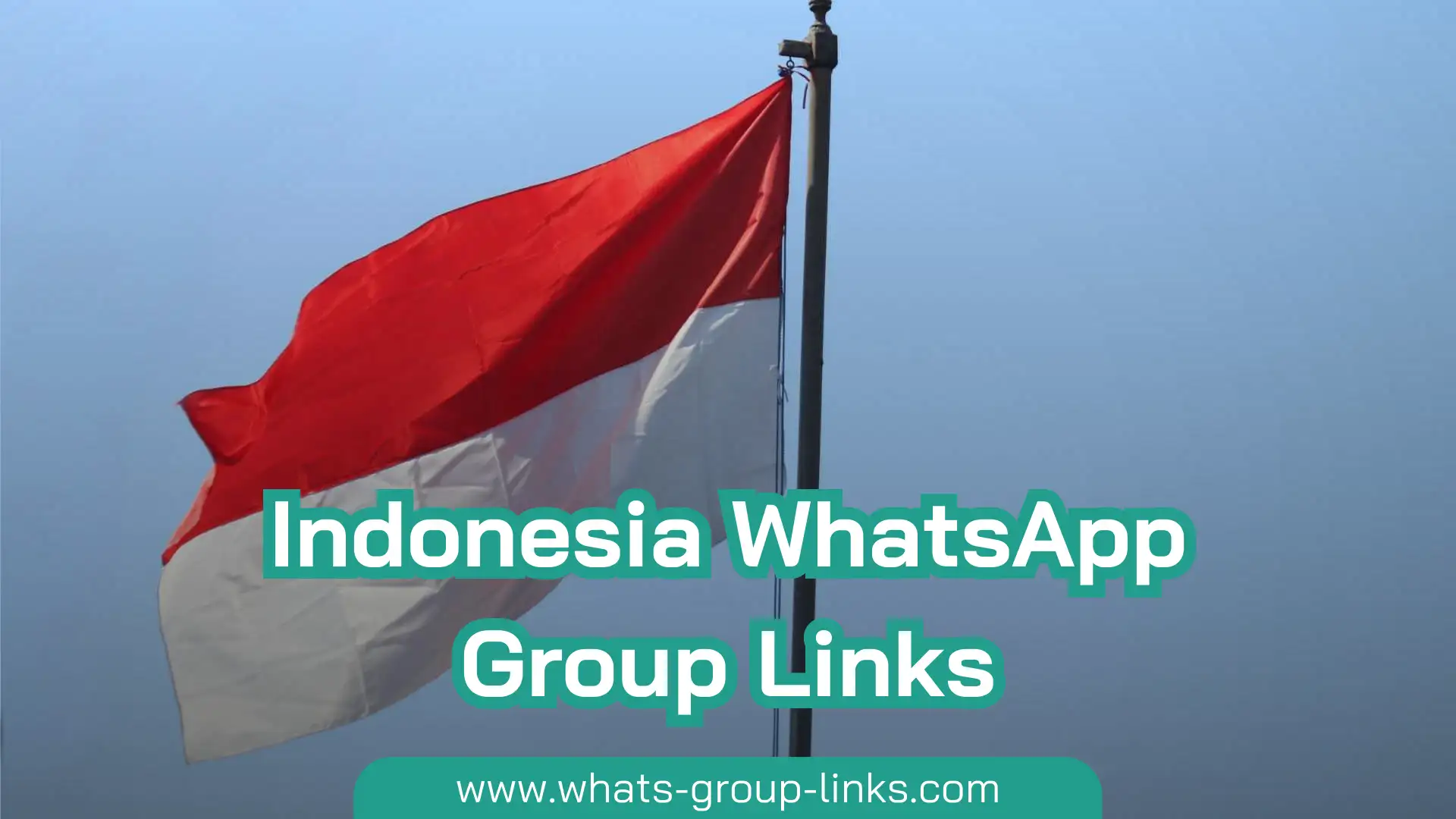 Indonesia WhatsApp Group Links