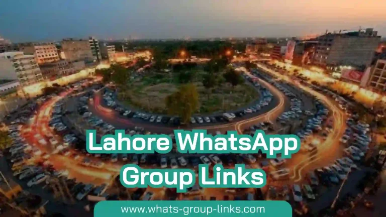 Lahore WhatsApp Group Links