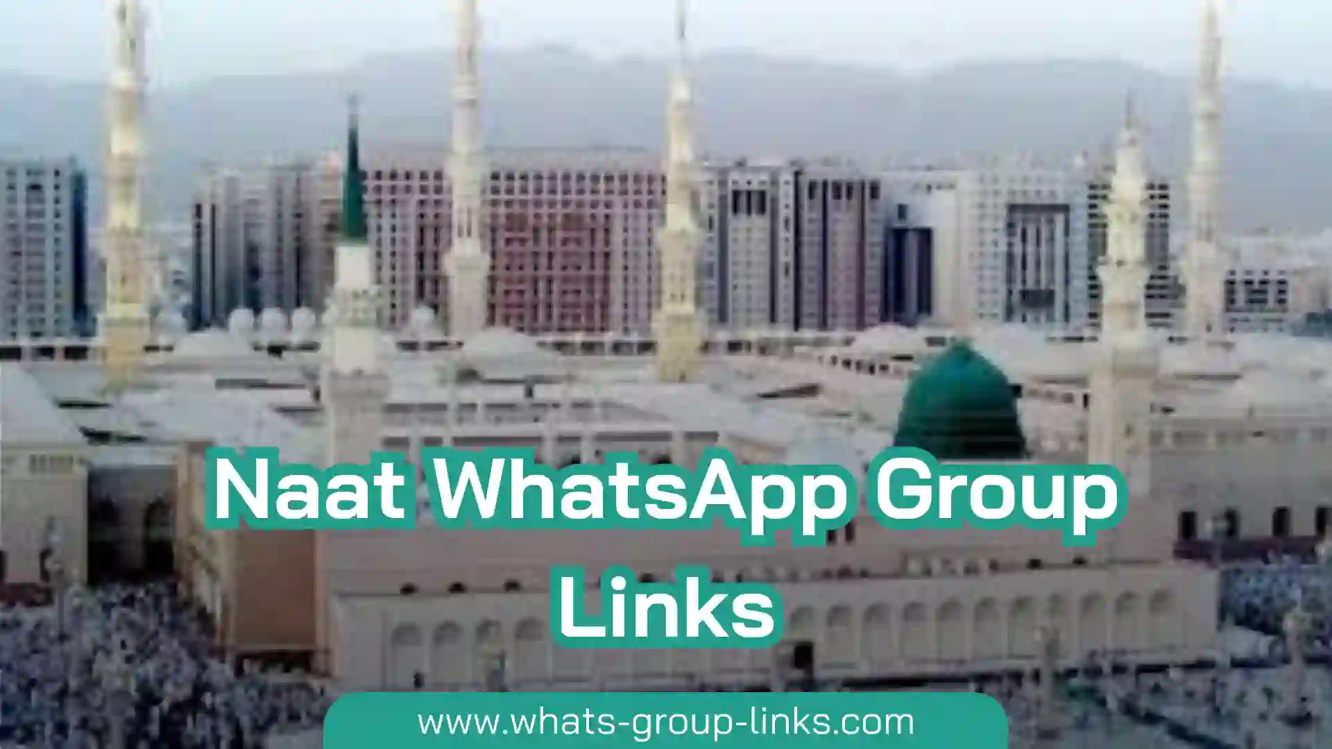 Naat WhatsApp Group Links